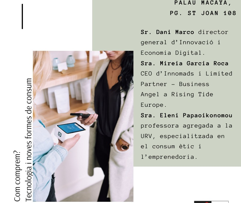 “Com comprem? Tecnologia i noves formes de consum”, 12 de febrer. Cicle de Diàlegs “Nous reptes per a una societat en transformació” ACS/Palau Macaya