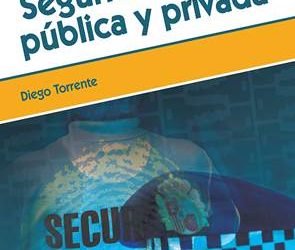 El llibre. Seguridad pública y privada, de Diego Torrente Robles